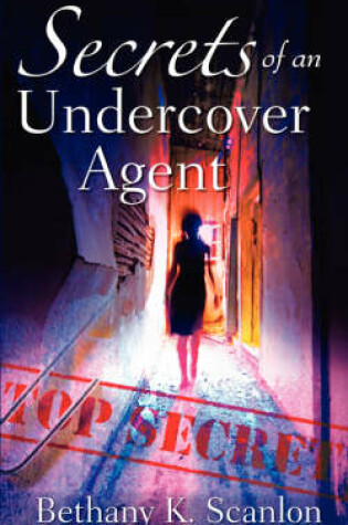 Cover of Secrets of an Undercover Agent
