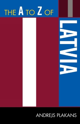 Book cover for The A to Z of Latvia