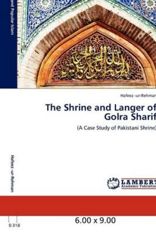 Cover of The Shrine and Langer of Golra Sharif