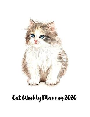 Book cover for Cat Weekly Planner 2020