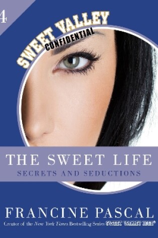 Cover of The Sweet Life 4: Secrets and Seductions