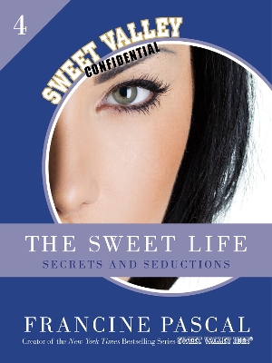 Book cover for The Sweet Life 4: Secrets and Seductions