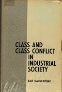 Book cover for Class and Class Conflict in Industrial Society