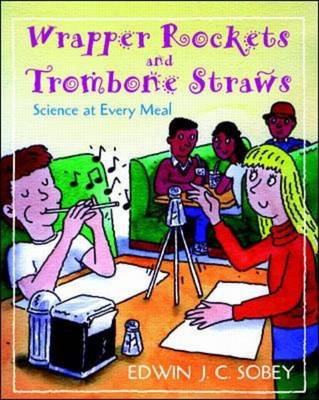 Book cover for Wrapper Rockets and Trombone Straws