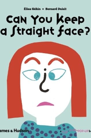 Cover of Can You Keep a Straight Face?