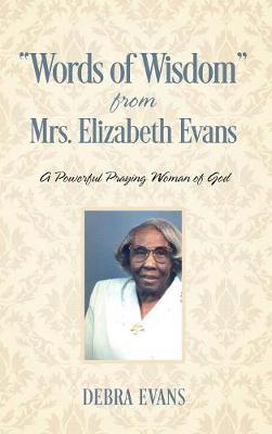 Book cover for "Words of Wisdom" From Mrs. Elizabeth Evans