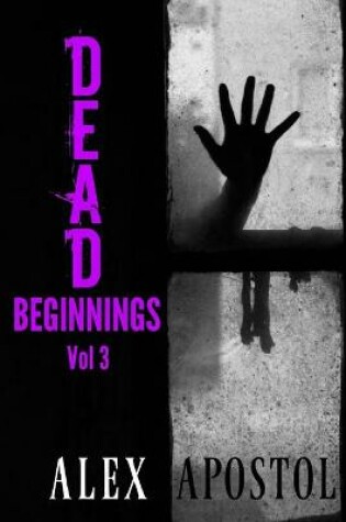 Cover of Dead Beginnings 3