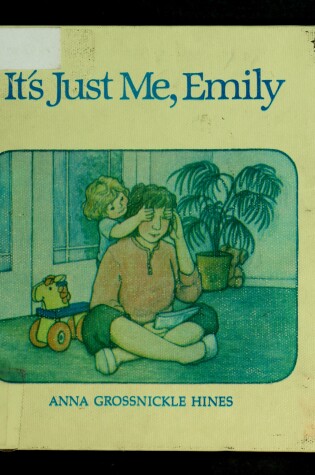 Cover of It's Just Me, Emily