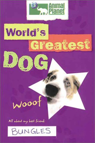 Book cover for World's Greatest Dog, The, Star Pets