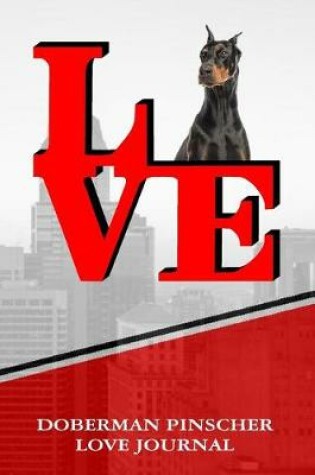 Cover of Doberman Pinscher Love Journal