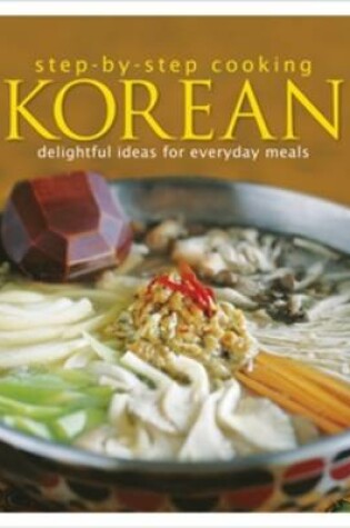 Cover of Step by Step Cooking Korean