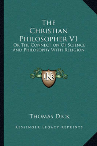 Cover of The Christian Philosopher V1