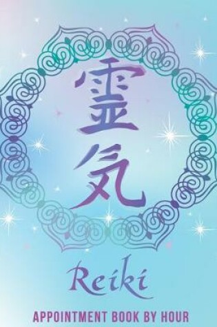 Cover of Reiki Appointment Book by Hour