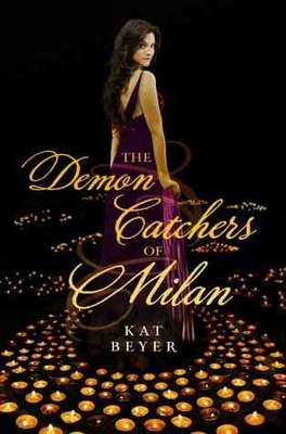 Book cover for The Demon Catchers Of Milan