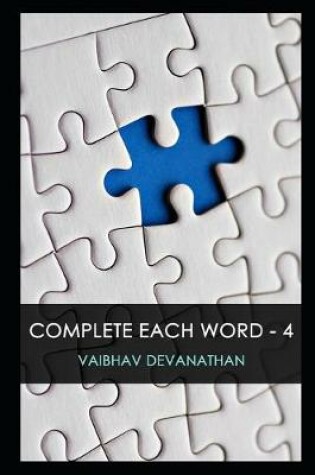 Cover of Complete Each Word - 4