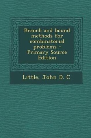 Cover of Branch and Bound Methods for Combinatorial Problems