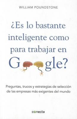 Book cover for Es Lo Bastante Inteligente Como Para Trabajar En Google?