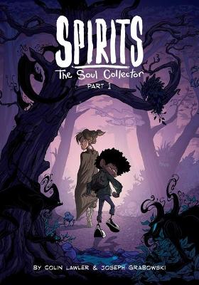 Book cover for Spirits: The Soul Collector Volume 1