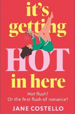 Cover of It’s Getting Hot in Here