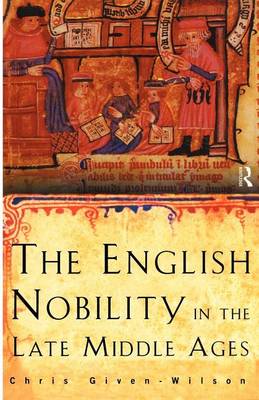 Book cover for English Nobility in the Late Middle Ages, The: The Fourteenth-Century Political Community