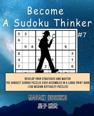 Book cover for Become A Sudoku Thinker #7