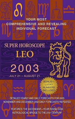 Cover of Super Horoscopes 2003: Leo