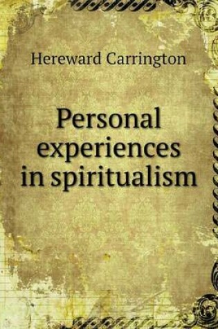 Cover of Personal experiences in spiritualism