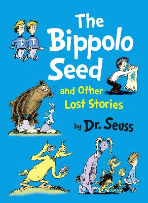 Book cover for The Bippolo Seed and Other Lost Stories