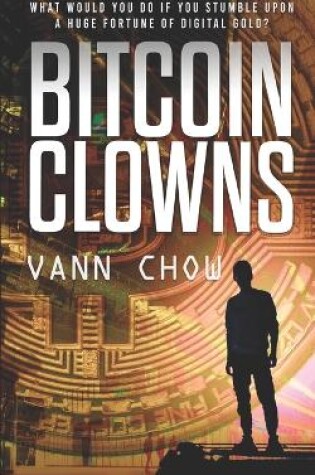 Cover of The Bitcoin Clowns