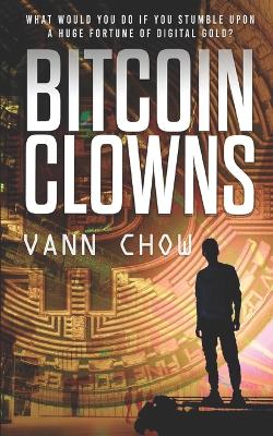 Book cover for The Bitcoin Clowns