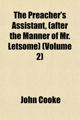 Book cover for The Preacher's Assistant, (After the Manner of Mr. Letsome) (Volume 2)