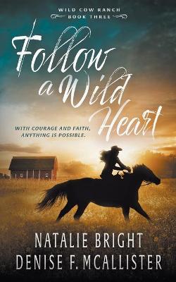 Cover of Follow a Wild Heart