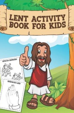 Cover of Lent Activity Book For Kids