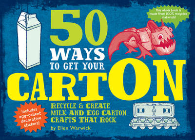 Book cover for 50 Ways to Get Your Carton