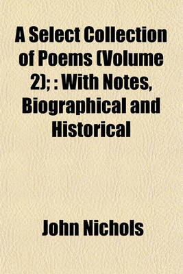 Book cover for A Select Collection of Poems (Volume 2);