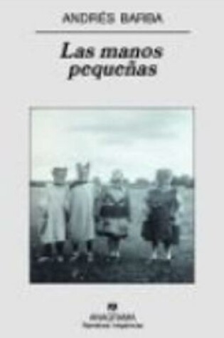 Cover of Las manos pequenas