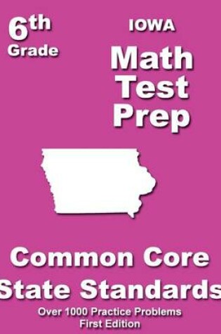 Cover of Iowa 6th Grade Math Test Prep