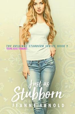 Cover of Just as Stubborn