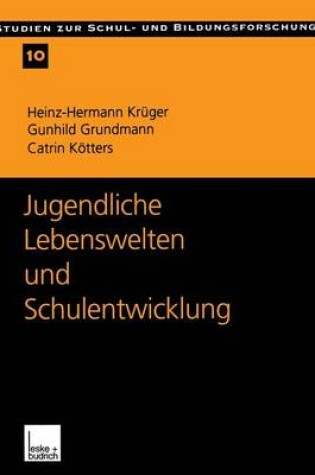 Cover of Jugendliche Lebenswelten und Schulentwicklung