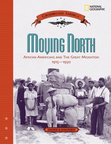 Cover of Crossroads America: Moving North