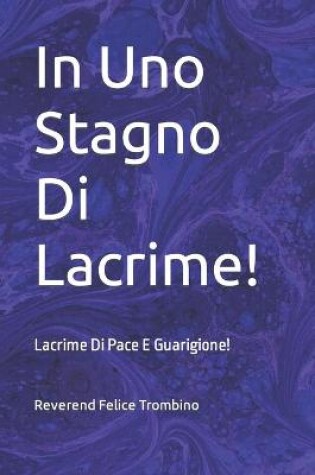 Cover of In Uno Stagno Di Lacrime!