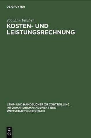 Cover of Kosten- Und Leistungsrechnung