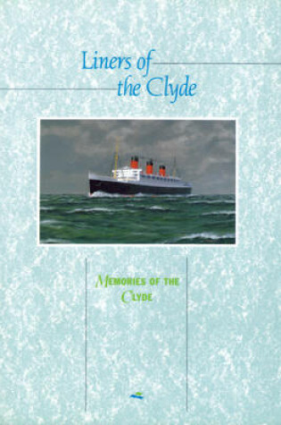 Cover of Liners of the Clyde
