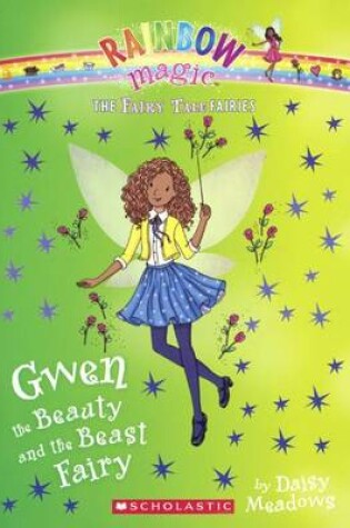 Cover of Gwen the Beauty and the Beast Fairy