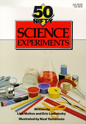 Book cover for 50 Nifty Science Experiments