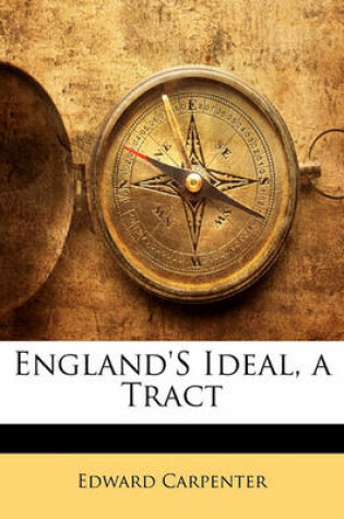 Cover of England's Ideal, a Tract