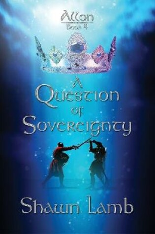 Cover of Allon Book 4 - A Question of Sovereignty