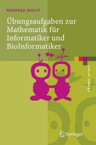 Cover of Ubungsaufgaben Zur Mathematik Fur Informatiker Und Bioinformatiker