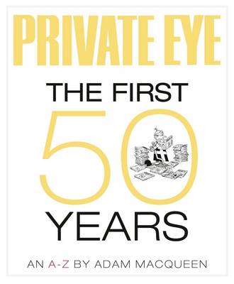 Book cover for Private Eye the First 50 Years