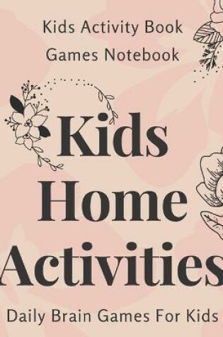 Cover of Kids Home Activities